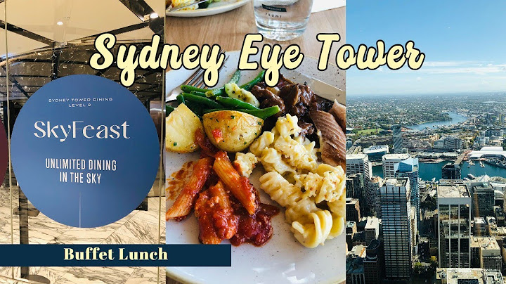 Sydney Eye Tower Buffet Lunch [AUSTRALIA TRAVEL]