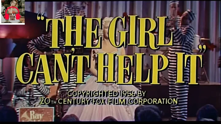 "The Girl Can't Help It" Trailer – A Rock 'n' Roll Classic with Jayne Mansfield
