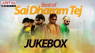 Best of Sai Dharam Tej ★★★ Telugu Latest Songs Jukebox