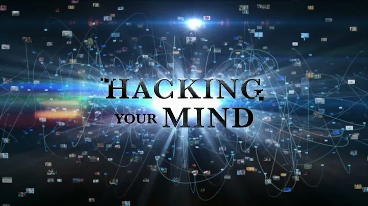 Hacking Your Mind