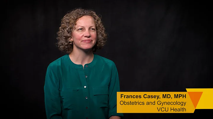 Dr. Frances Casey, Obstetrics and Gynecology, VCU ...