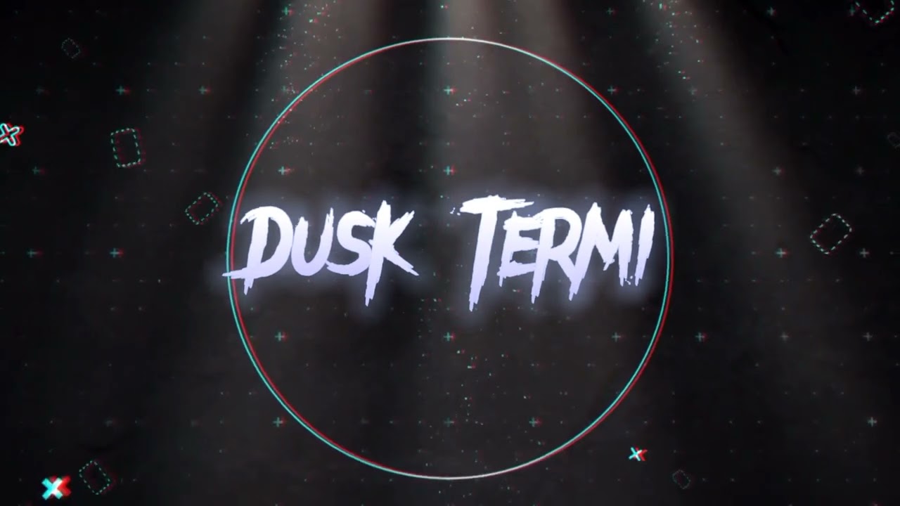 Dusk Termi