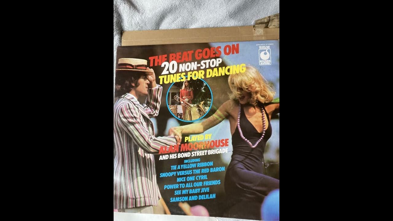 Alan Moorhouse and his Bond Street Brigade - The Beat Goes On (1974) Alan Moorhouse and his Bond Street Brigade - The Beat Goes On (1974)