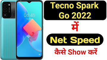 How to show net speed in Tecno Spark Go 2022 || Tecno Spark Go 2022 me net speed kaise show kare ||