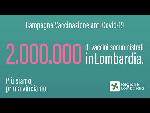 2 milioni di vaccini somministrati in Lombardia | #piùsiamoprimavinciamo