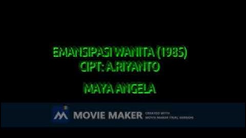MAYA ANGELA EMANSIPASI WANITA 1985  CIPT A RIYANTO