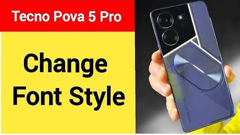 How to change font style, Tecno Pova 5 Pro me font style change kaise karen
