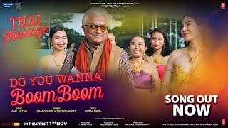  Do You Wanna Boom Boom(Video)-Thai Massage| Amit Trivedi, Irshad Kamil, Sharvi Yadav, Nikhita Gandhi Image