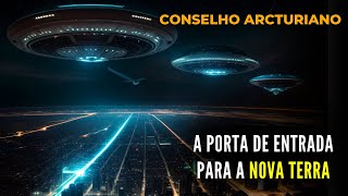 🔴CONSELHO ARCTURIANO  |  A PORTA PARA A NOVA TERRA  |  Kryon Serviço Magnético