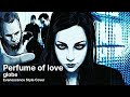 Perfume of love / globe | Evanescence Style AI Cover