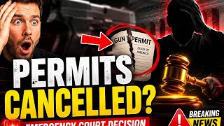 Gun Permit Laws Face Major Shake-Up After Emergency Court Decision — What Gun Owners Should KnowYo