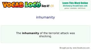Inhumanity – English Pronunciation, Definition, Synonyms, Antonyms, Example Sentence