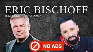 Eric Bischoff Ad Free!