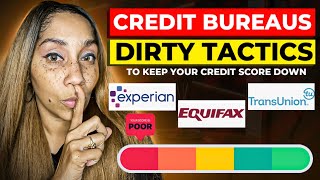 🤫The Secret How The Credit Bureaus Are Keeping Your Credit Score From Going Up!