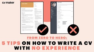 NO Experience? NO Problem! 5 CV Writing Tips #CVMaker
