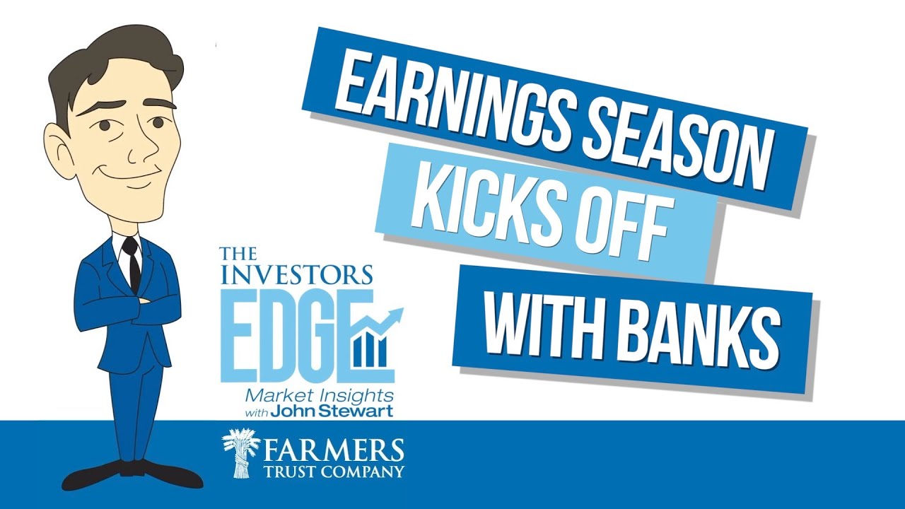 Earnings Season Kicks Off With Banks | The Investors Edge 1-21-22 - YouTube