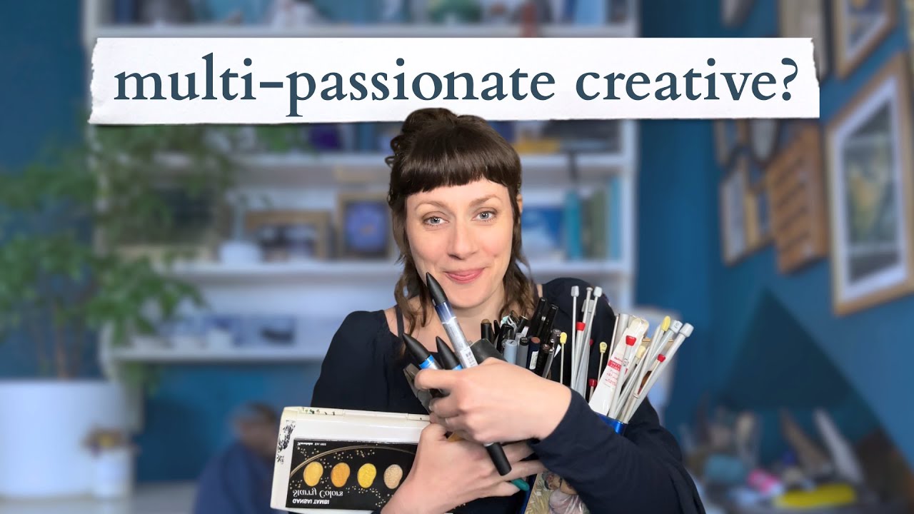 Multiple Creatives 6 Signs You're A Multi-passionate Creative - YouTube