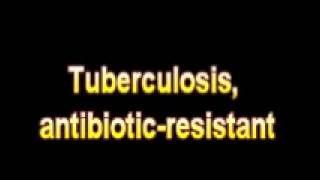What Is The Definition Of Tuberculosis, antibiotic resistant