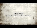 The Fray Tryin To Throw Your Arms Around The World U2 Cover mp3