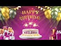 MELISSA | Happy Birthday To You | Happy Birthday Songs 2021