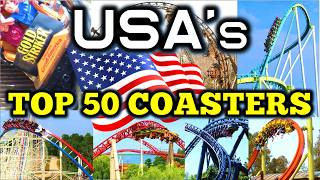 America's Top 50 Coasters! (USA 250th Birthday Special)