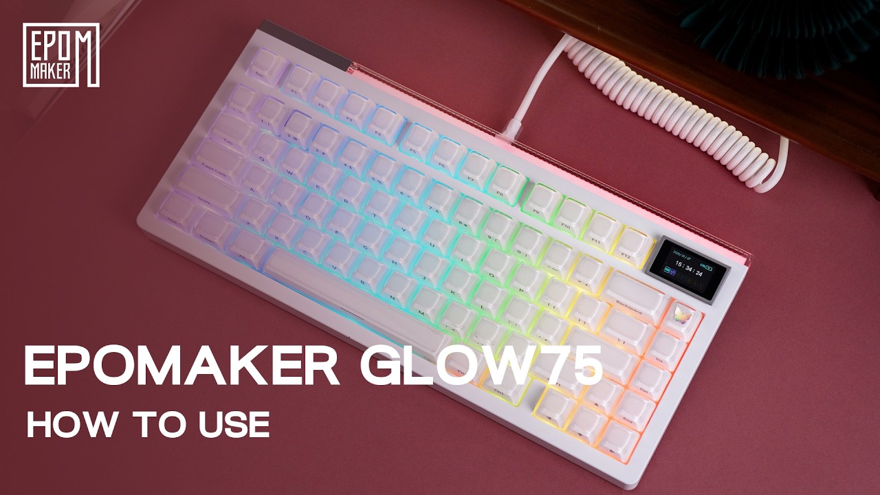 [ How to Use ] Epomaker Glow75 | Key-mapping, Light, Screen - YouTube
