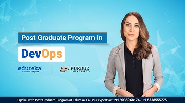 Post Graduate Program in DevOps in Collaboration with Purdue University | Edureka