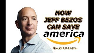 HOW JEFF BEZOS CAN SAVE AMERICA  -  Amazon choosing it's 2nd HQ