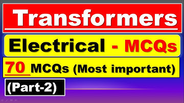 Transformers MCQs with answers | Transformer MCQ | Transformers Electrical engineering | Part-2