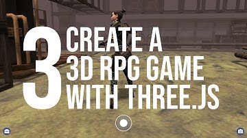 Create a 3D RPG Game with THREE.js - video 3