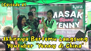 (Part 2) Jalan-jalan ke Pasar Baru Bekasi Melihat Langsung Masak Besar Youtuber Yenny di China