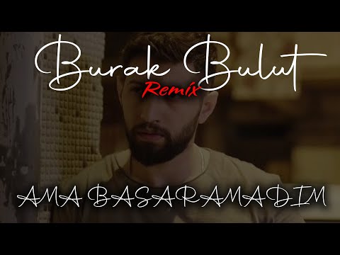 Burak Bulut Ama Başaramadım Mirac Bak Remix DEMO Tiktoktrend 