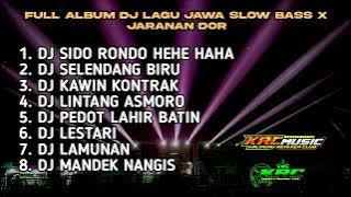 DJ SIDO RONDO HEHE HAHA X SELENDANG BIRU FULL ALBUM LAGU JAWA TERPOPULER | SLOW BASS X JARANAN DOR