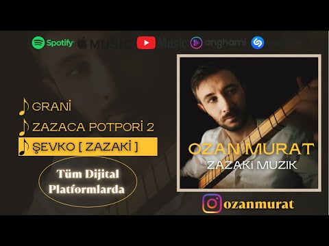 Ozan Murat - Şevko Zazaki [ Official Audio ]