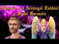 MENSAJE DEL ARCÁNGEL ZADKIEL Y SAINT GERMAIN