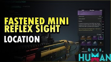 Fastened Mini Reflex Sight Weapon Attachment Location Once Human