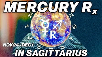 Mercury Retrograde in Sagittarius 2024 | Weekly Forecast