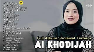 Ai Khodijah Full Album Sholawat Merdu | Sholawat Terbaru Ai khodijah 2024