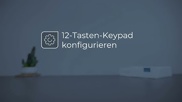 12-Tasten-Keypad Konfigurieren