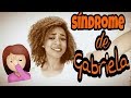 MUDANÇA DE MENTE- SÍNDROME DE GABRIELA