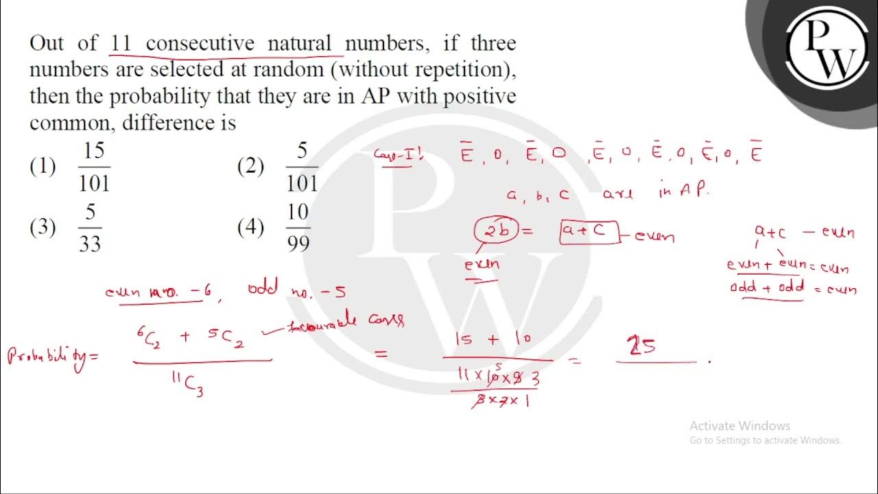 Out of 11 consecutive natural numbers if three numbers are selected at