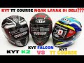 KOMPARASI KYT K2 VS FALCON VS TT COURSE SIAPA LEBIH BAIK ??