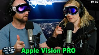 MUST KNOW? The Apple Vision Pro and a UFO Whistleblower! ep.160