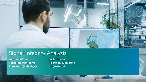 Signal Integrity Analysis Essentials