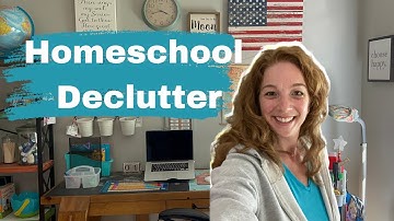Decluttering and Reorganizing our Homeschool Space for the 2022-2023 School Year
