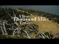 Mike Hopkins rides Montana’s Continental Divide Trail // A Few Thousand Miles To Go