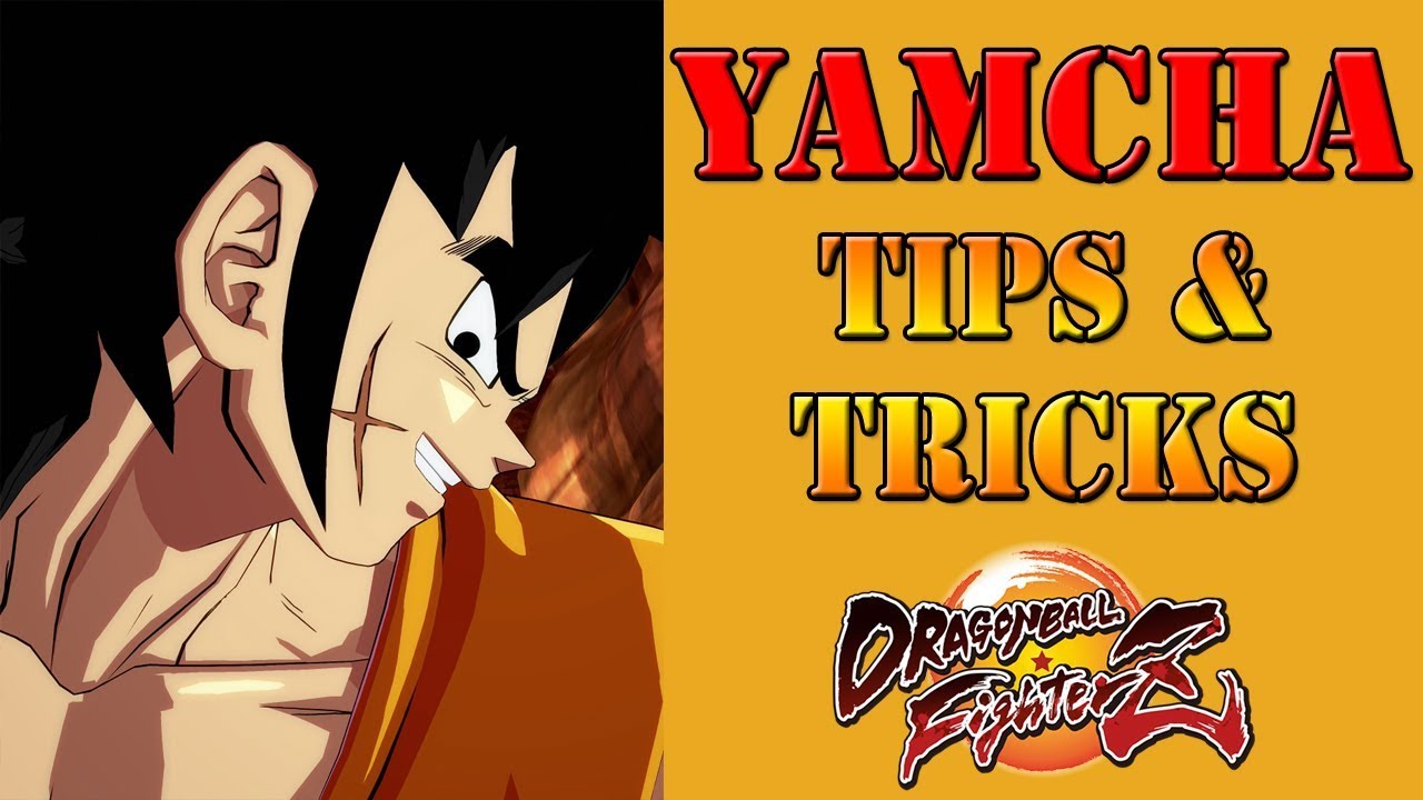 Dragon Ball FighterZ - Yamcha Tips & Tricks