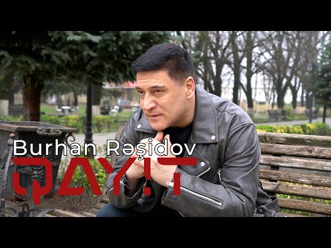 Burhan Rəşidov  - Qayıt (Official Video)