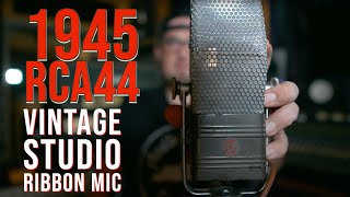 The RCA 44 | My Favorite Studio Microphone and How I got a killer deal