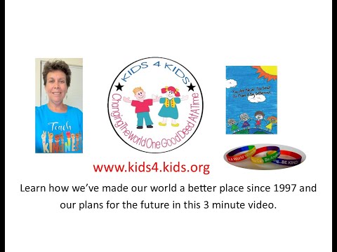 Kids 4 Kids www.kids4kids.org - YouTube